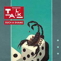 Talk Talk : Such a Shame